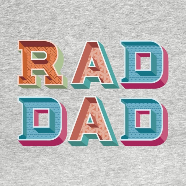 Rad Dad by howdysparrow